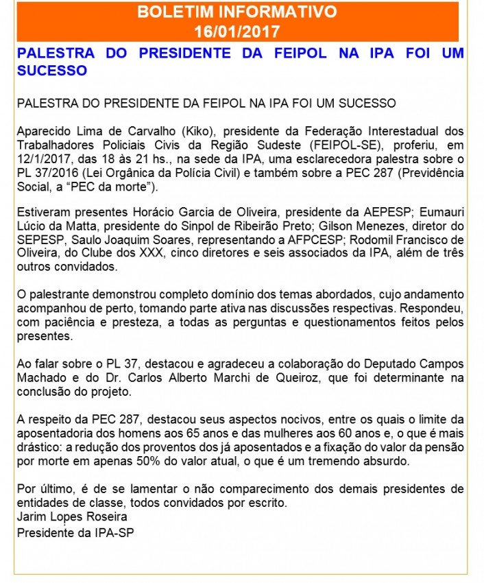 PALESTRA DO PRESIDENTE DA FEIPOL SUDESTE REALIZADA NA IPA NO DIA 12/1/2017