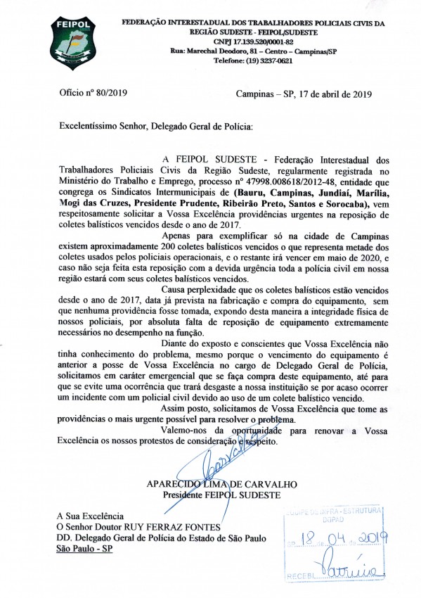 OFÍCIO PROTOCOLADO PARA DELEGADO GERAL DE POLÍCIA DR. RUY FERRAZ FONTES REFERENTE REPOSIÇÃO DE COLETES BALÍSTICOS VENCIDOS